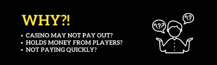 Reasons why a casino may not pay out or hold money from players.jpg